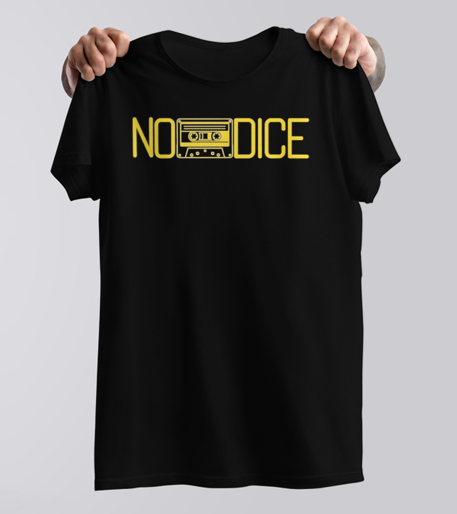 No Dice Cassette Tape Retro 80s Music Nostalgia T-Shirt
