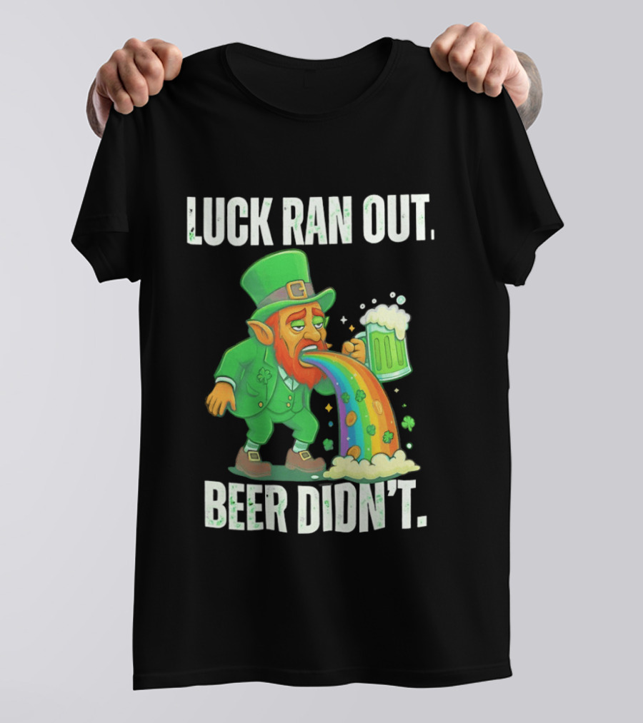 Leprechaun Drinking Beer Vomiting Rainbow Luck Ran Out St. Patrick's Day T-Shirt