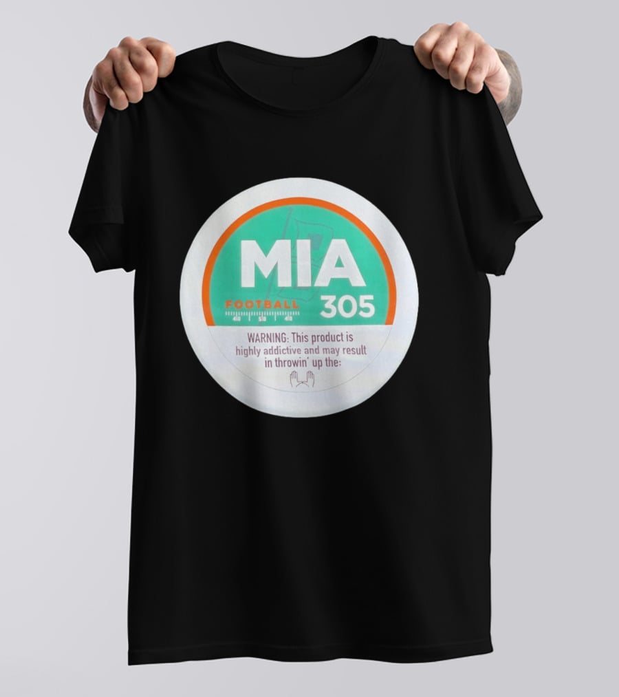 MIA Football 305 Miami Hurricanes Addictive Warning T-Shirt