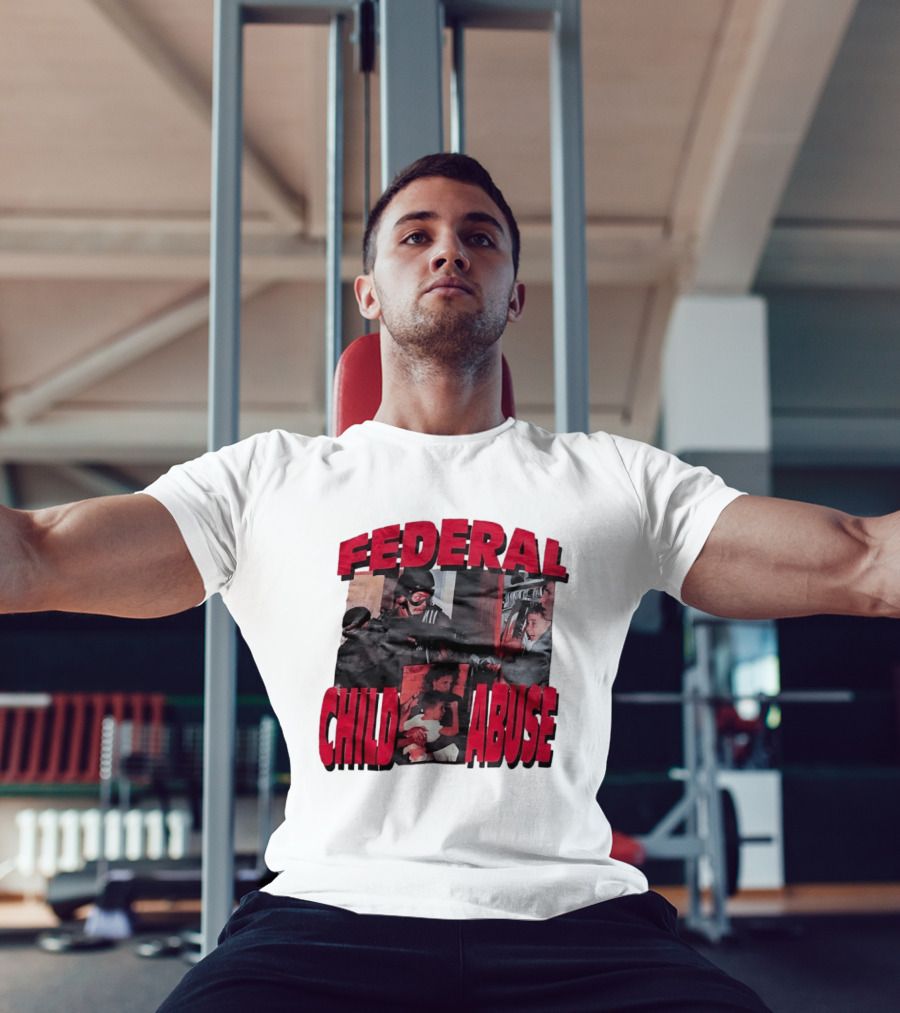 Federal Child Abuse Controversial Imagery Critique T-Shirt