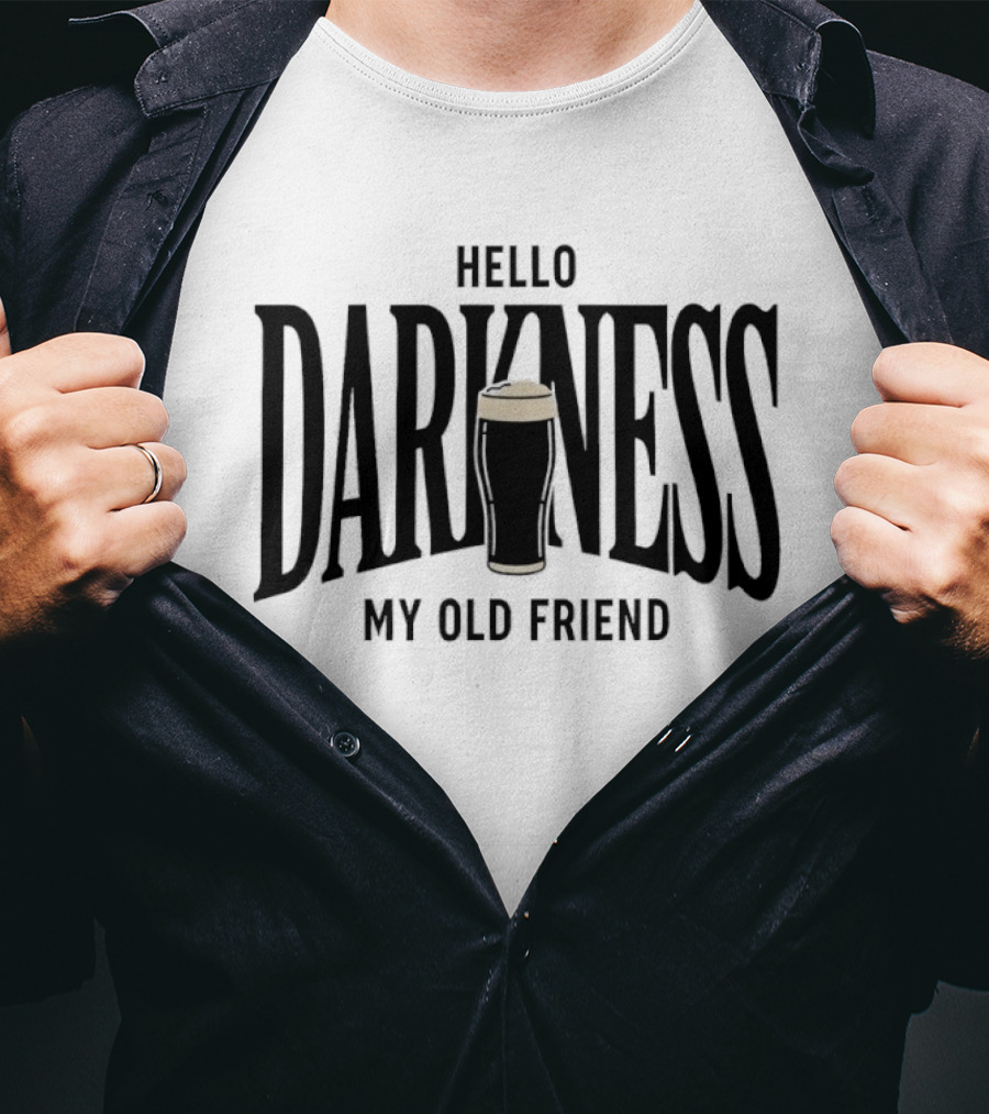 Hello Darkness My Old Friend Irish Beer Festive Stout Ale मजाकिया क'तिक बान ڪرڻ T-Shirt
