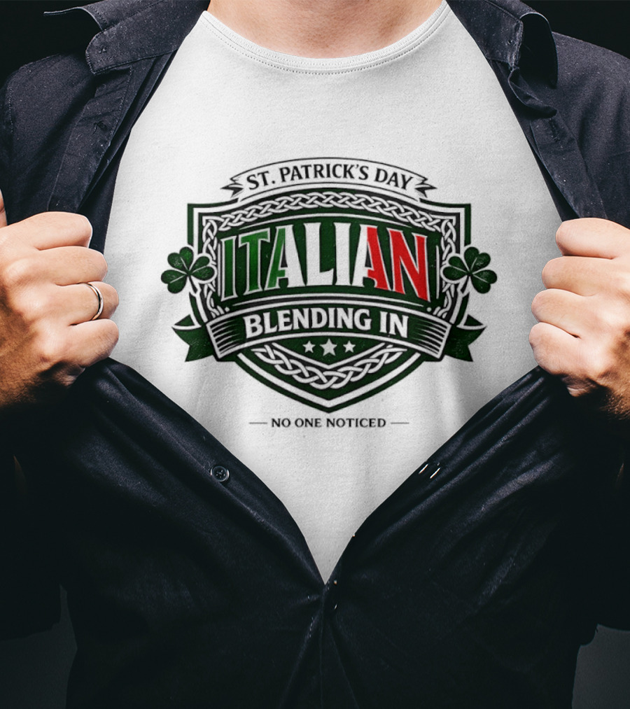 St Patrick's Day Italian Blending In No One Noticed Shamrock T-Shirt