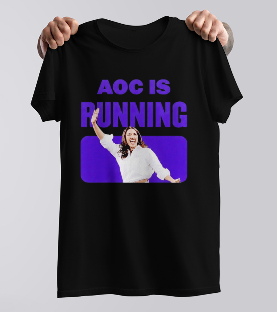 AOC Is Running For President 2028 Bold Campaign Enthusiasm T-Shirt