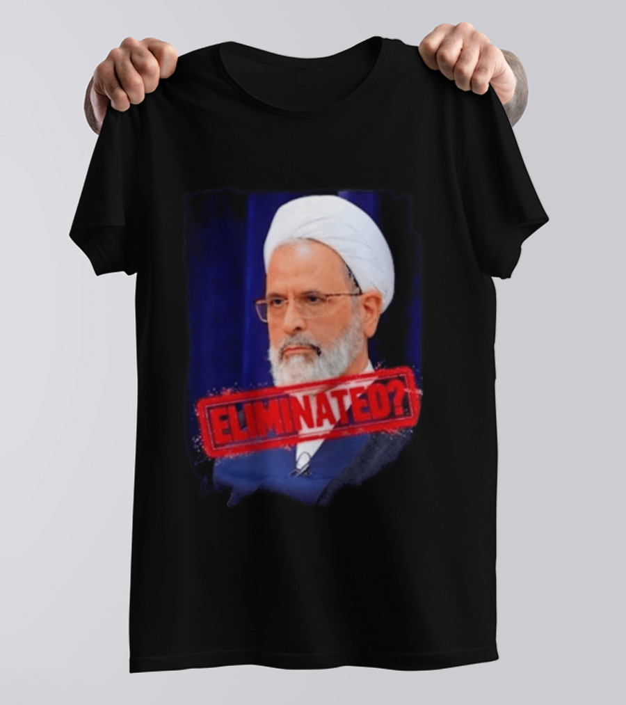 Ayatollah Alireza Arafi Eliminated? T-Shirt