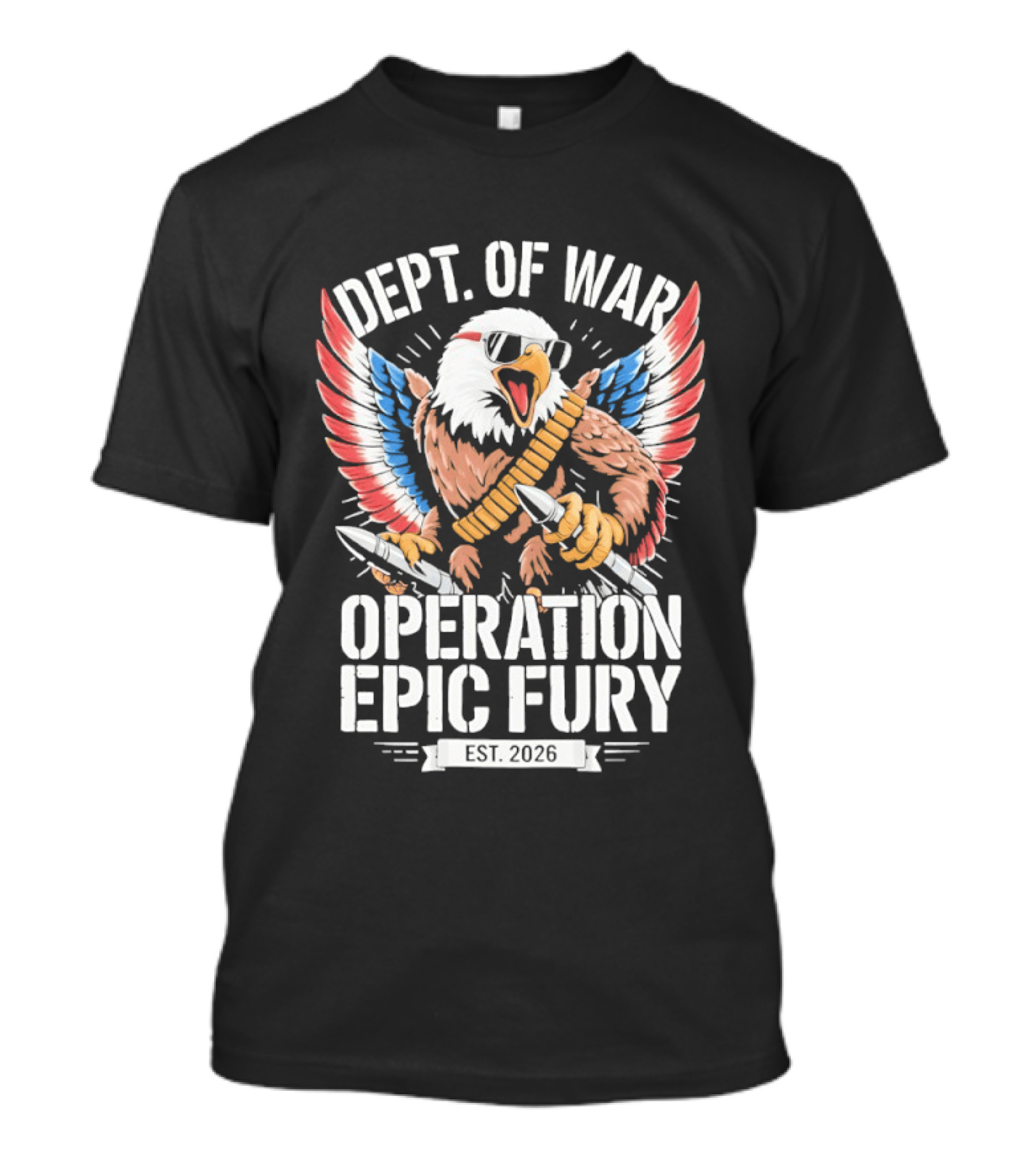 Dept Of War Operation Epic Fury Eagle Est 2026 T-Shirt