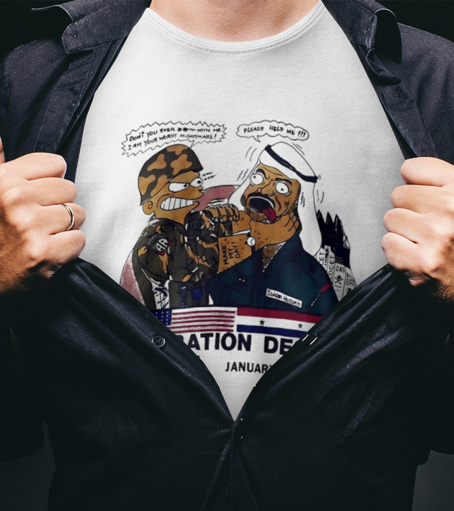 Bart Vs Saddam Hussein Operation Desert Storm January 16 1991 T-Shirt