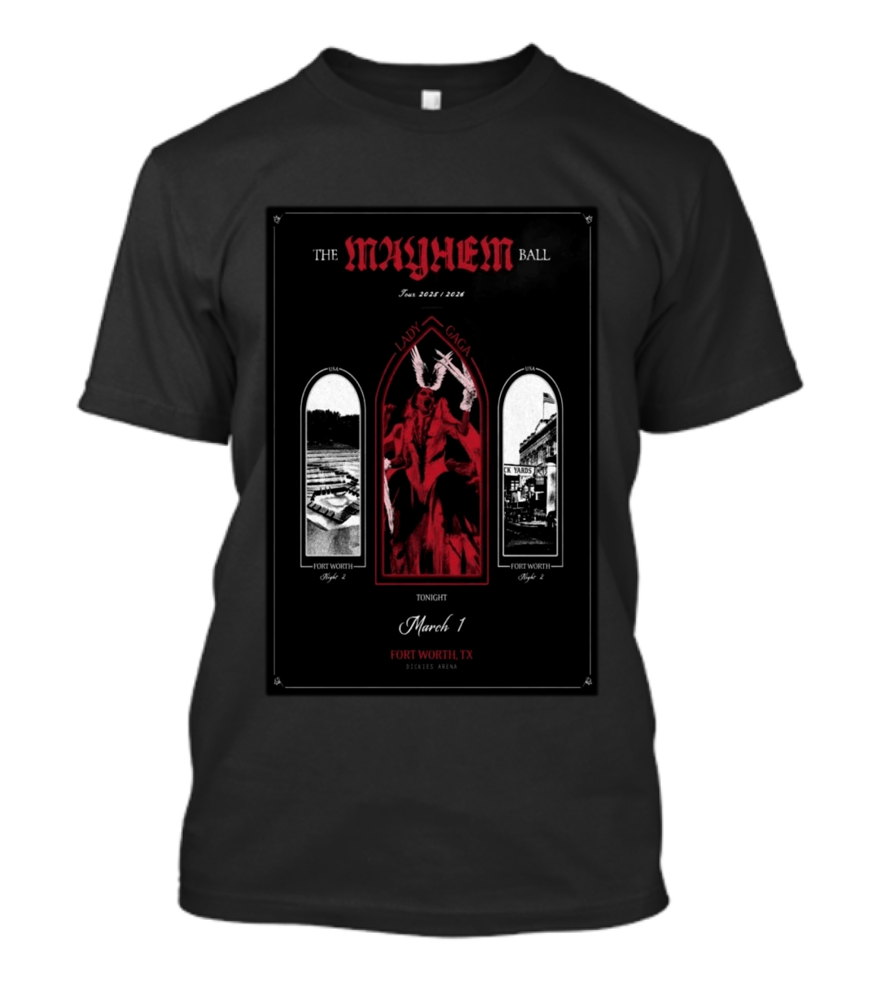 The Mayhem Ball Tour 2025 2026 Lady Gaga March 1 Fort Worth TX Dickies Arena T-Shirt