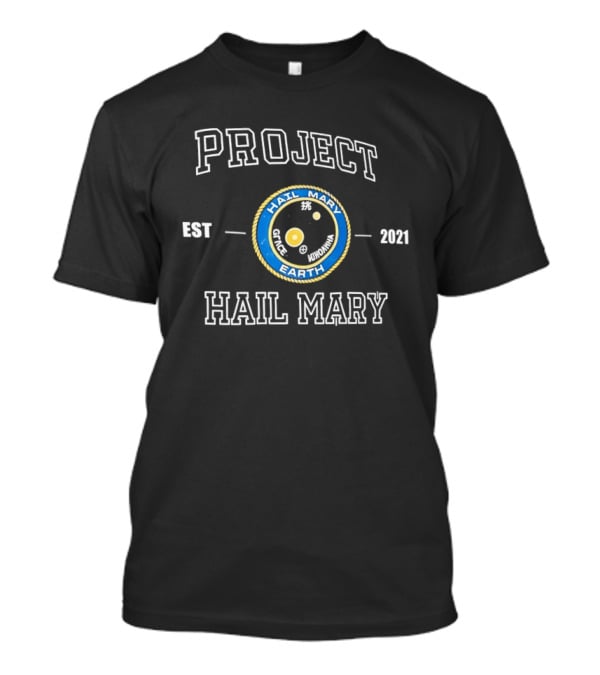 Project Hail Mary EST 2021 Ryland Grace Hail Mary Patch T-Shirt