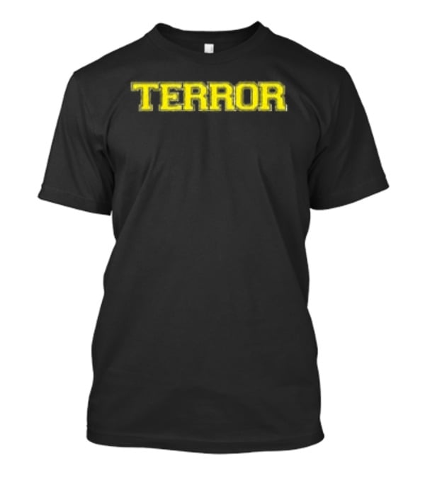 Terror Text War Inside Two Sides T-Shirt