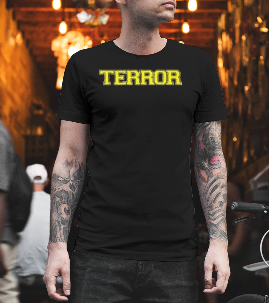 Terror Text War Inside Two Sides T-Shirt