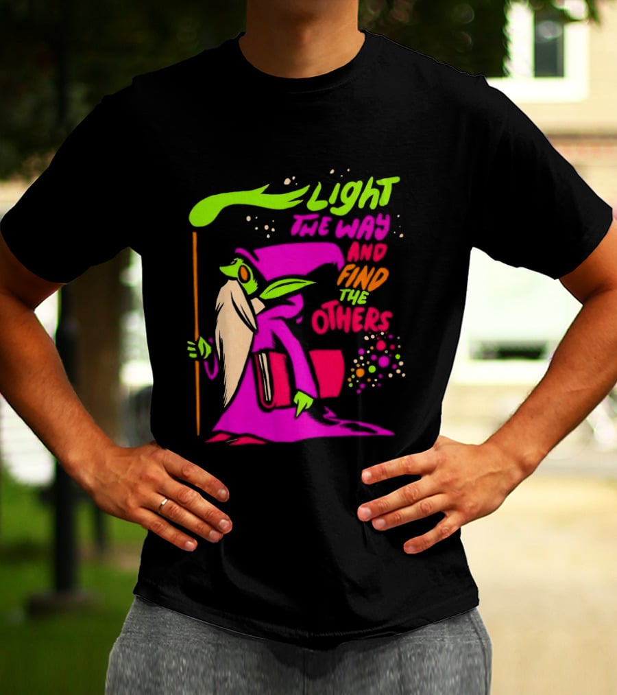 Light The Way Find The Others Psychedelic Wizard T-Shirt