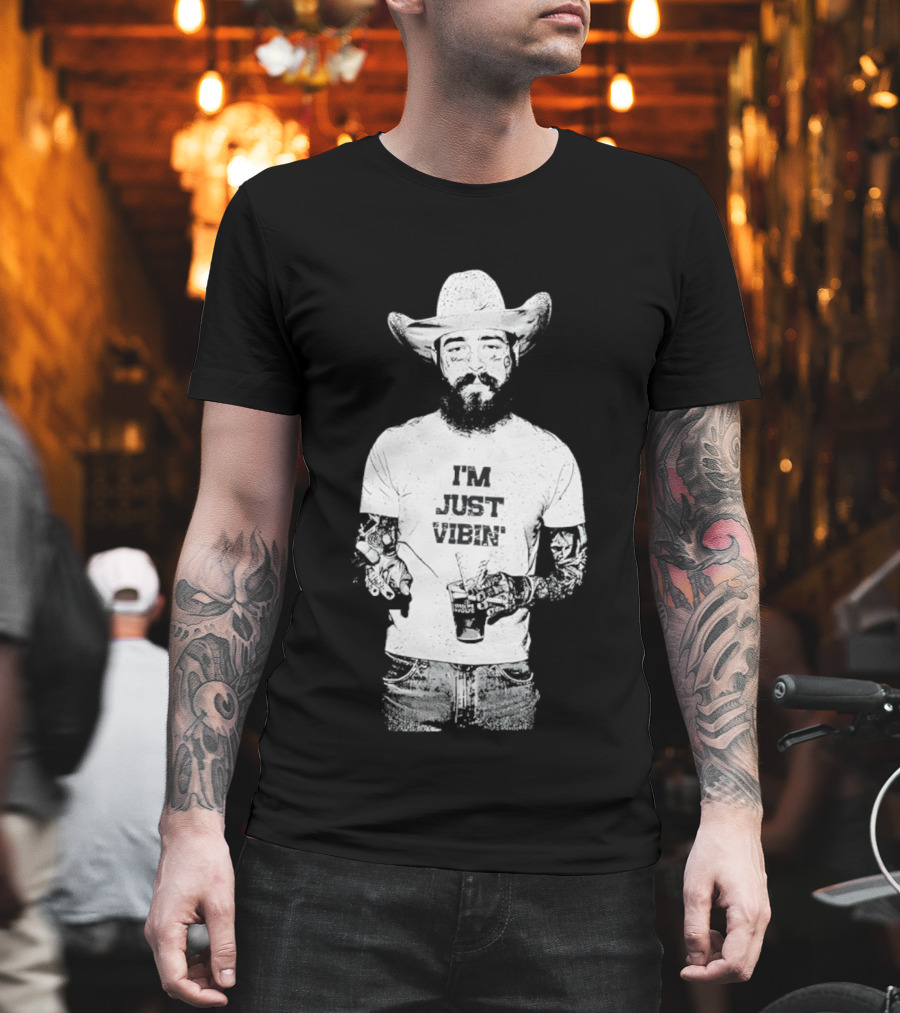 Post Malone Western Posty Cowboy Hat I'm Just Vibin T-Shirt