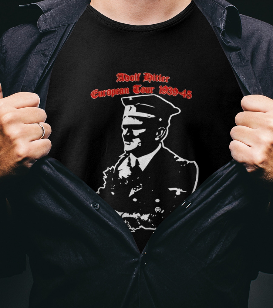 Adolf Hitler European Tour 1939 1945 Dates T-Shirt