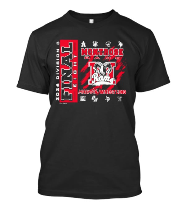 Montrose Rams 2026 Division 3 Final Eight MHSAA Wrestling T-Shirt