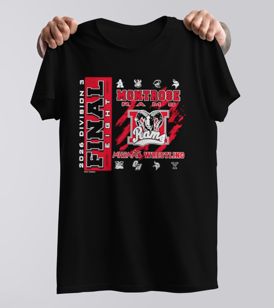 Montrose Rams 2026 Division 3 Final Eight MHSAA Wrestling T-Shirt