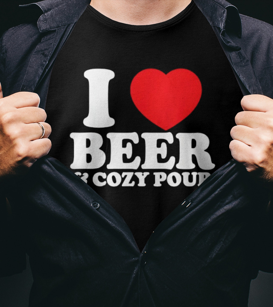 I Love Beer And Cozy Pour Red Heart T-Shirt