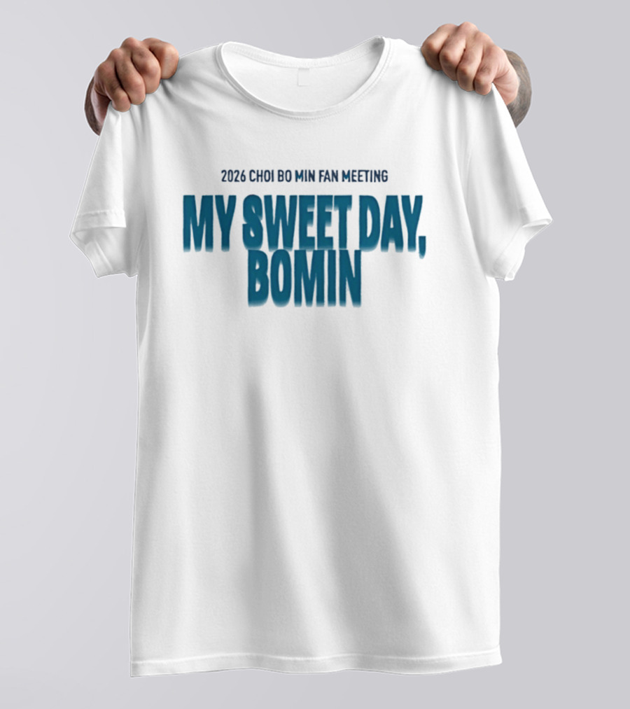 2026 Choi Bo Min Fan Meeting My Sweet Day Bomin T-Shirt
