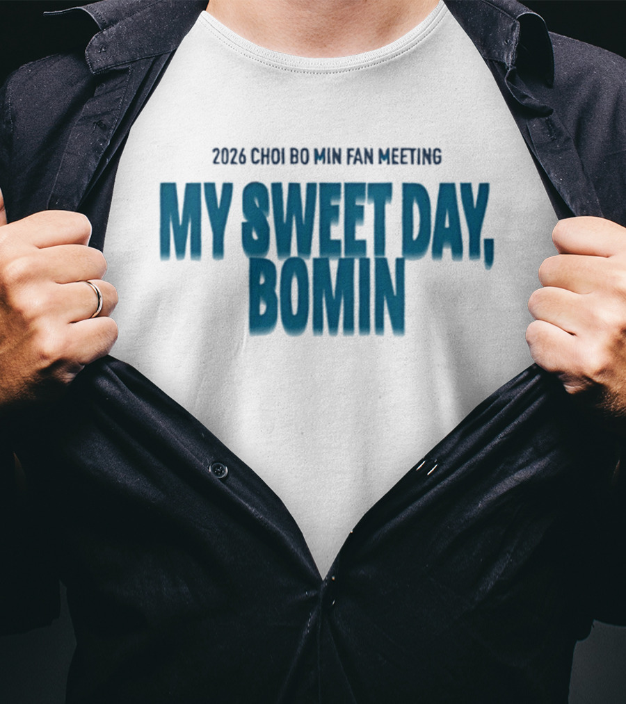 2026 Choi Bo Min Fan Meeting My Sweet Day Bomin T-Shirt