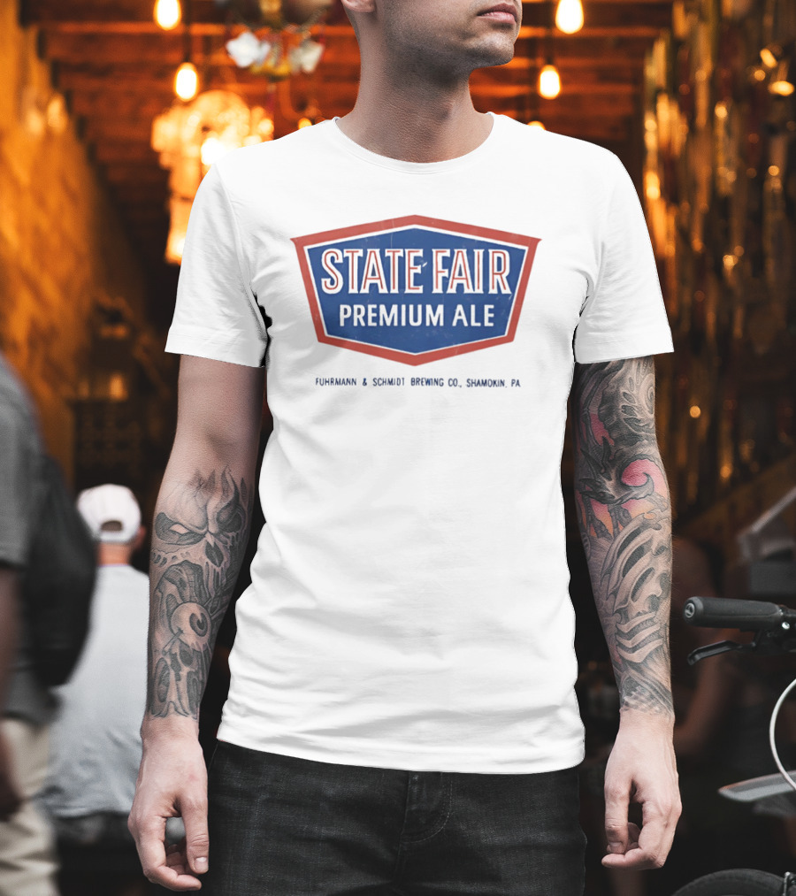 State Fair Premium Ale Fuhrmann & Schmidt Brewing Shamokin PA T-Shirt