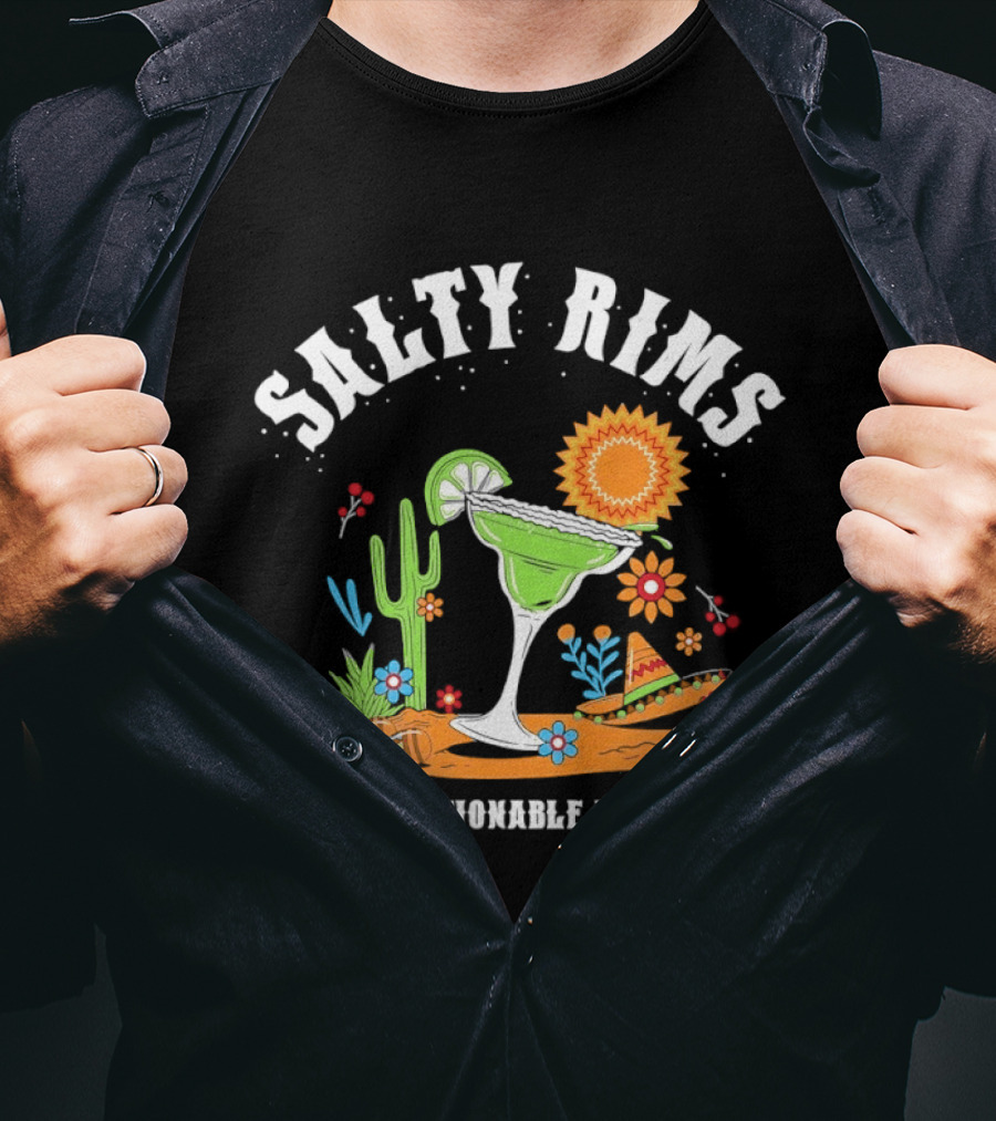 Salty Rims And Questionable Decisions Margarita Fiesta Fun Cactus Sombrero T-Shirt