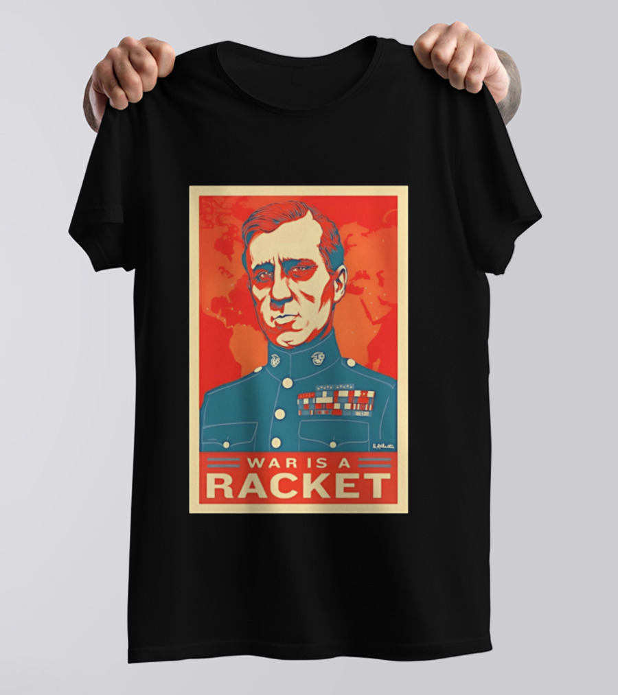 Smedley Butler War Is A Racket Organic Military Satire T-Shirt
