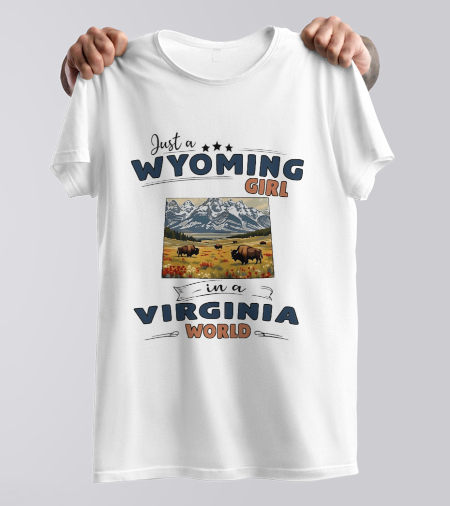 Just A Wyoming Girl In A Virginia World With Mountain And Bison Scene T-Shirt