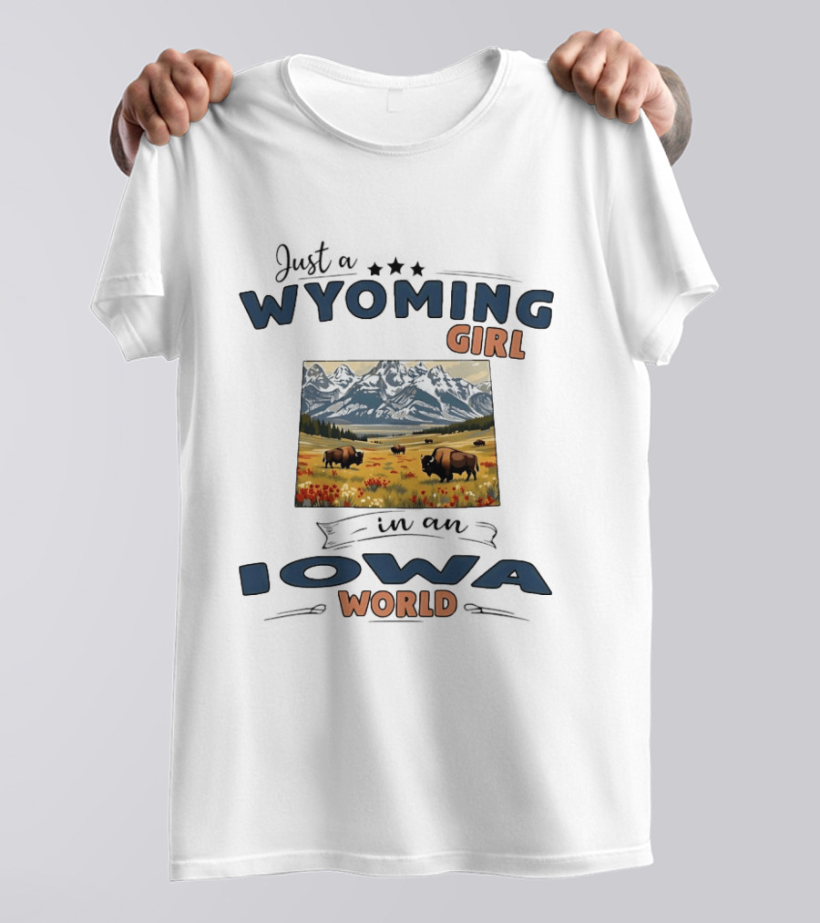 Wyoming Girl In Iowa World Mountains And Bison T-Shirt