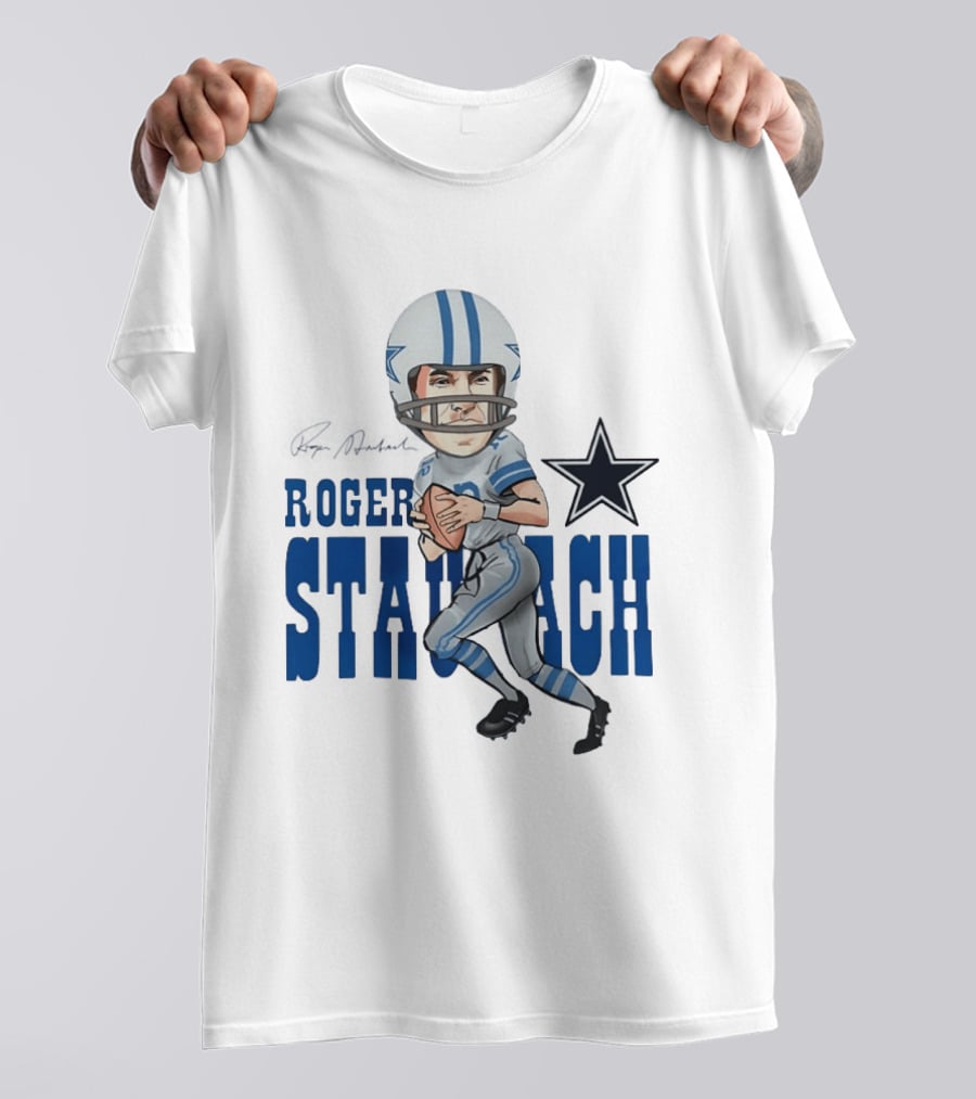 Roger Staubach Dallas Cowboys Football Cartoon With Star T-Shirt