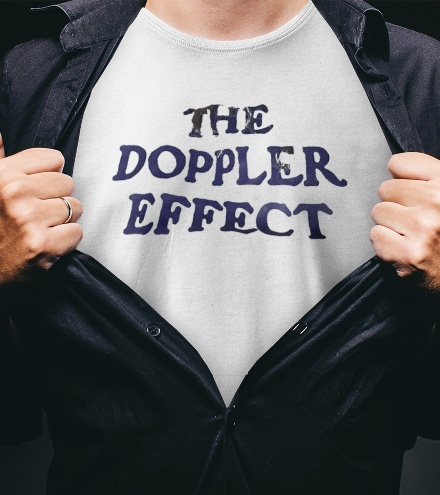 The Doppler Effect Sound Wave Theory Quantum Physics Science T-Shirt