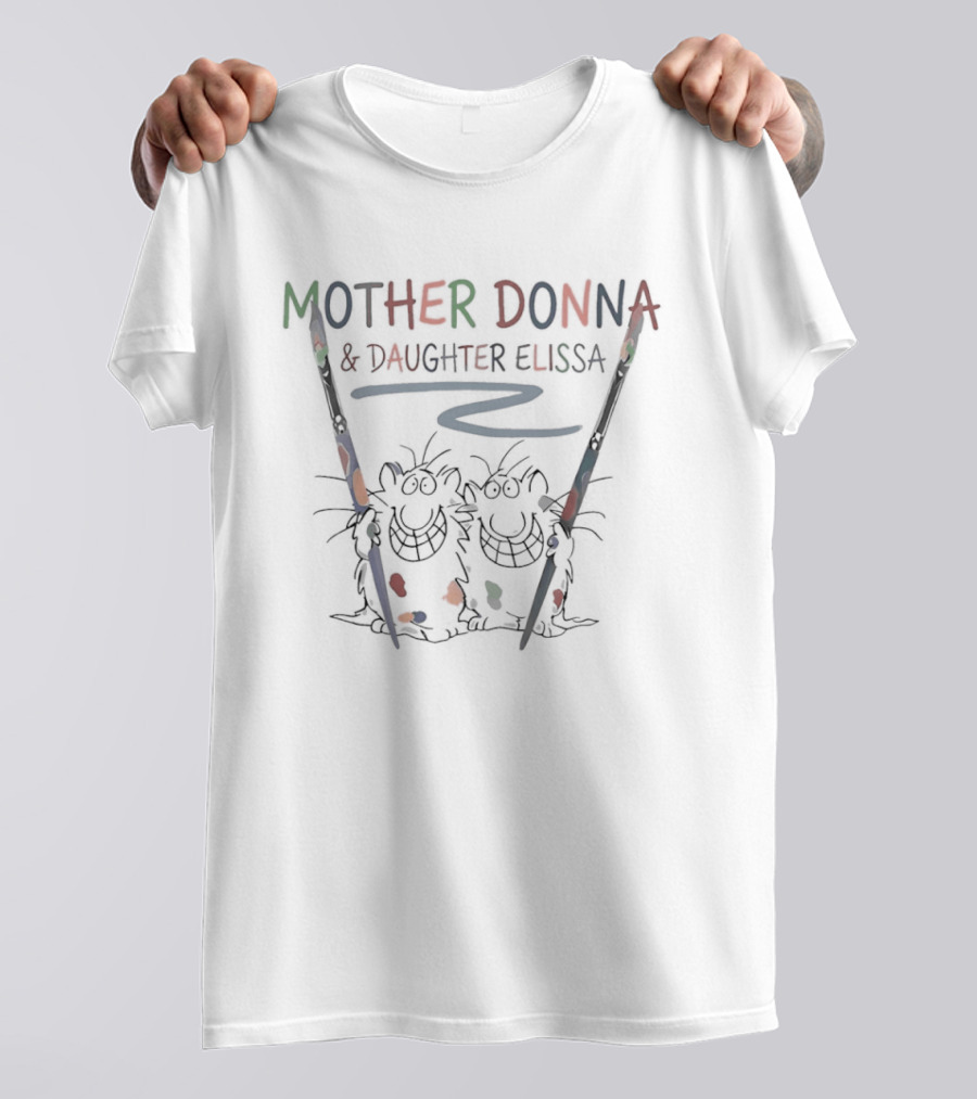 MOTHER DONNA & DAUGHTER ELISSA Painting Collaboration Brushes T-Shirt
