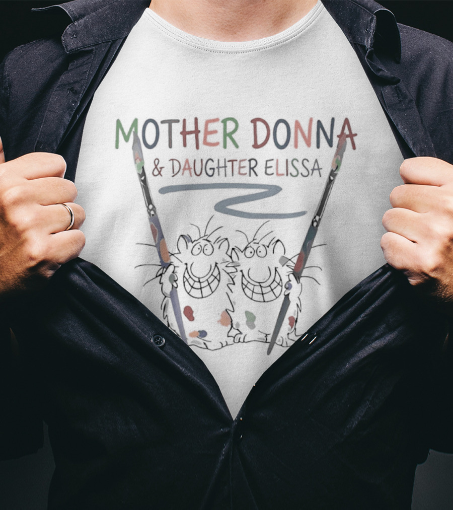 MOTHER DONNA & DAUGHTER ELISSA Painting Collaboration Brushes T-Shirt