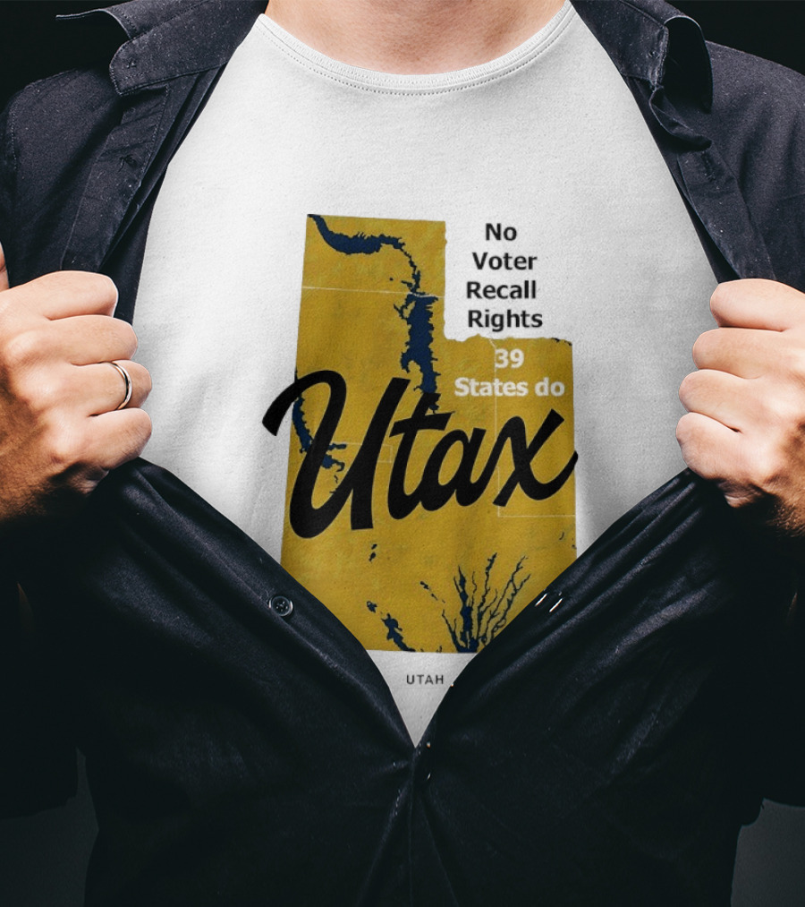 Utax No Voter Recall Rights 39 States Do Utah Map T-Shirt