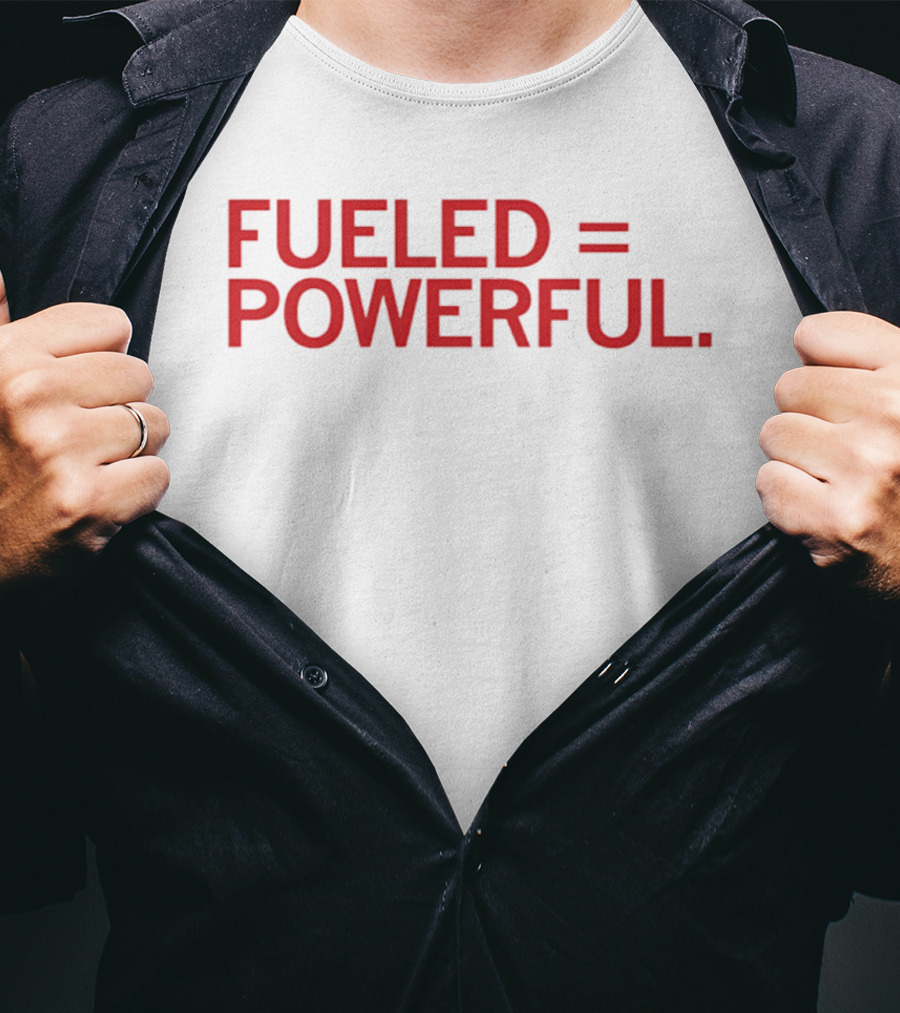 EMPOWER Lab Fueled Equals Powerful T-Shirt