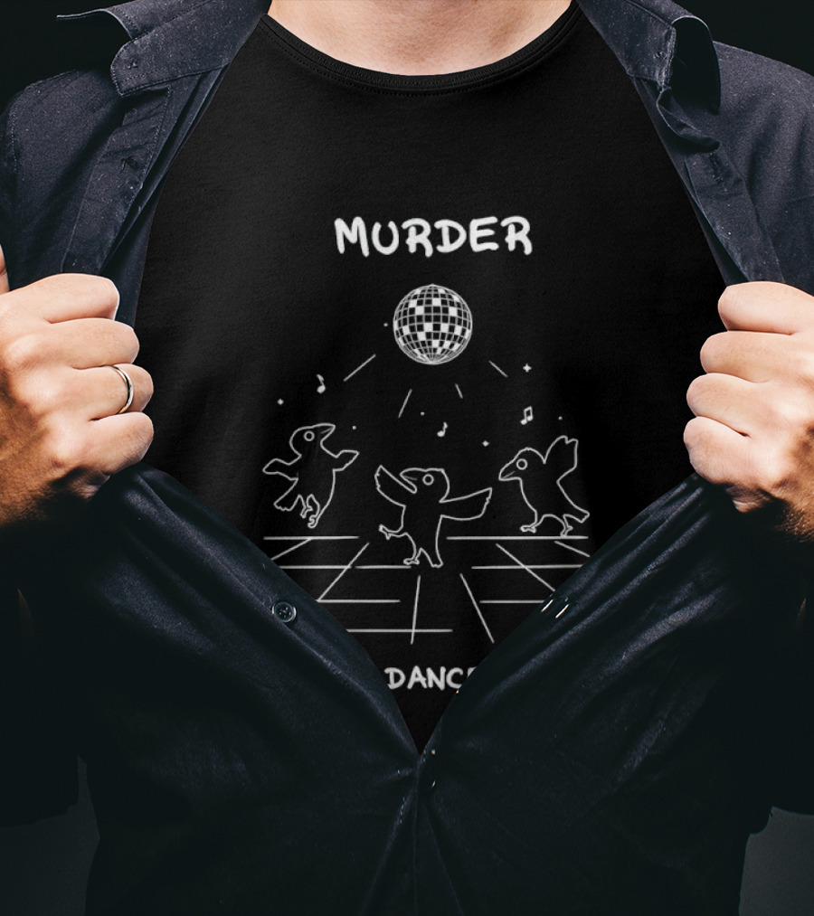 Murder On The Dancefloor Raven Disco Dance Party T-Shirt
