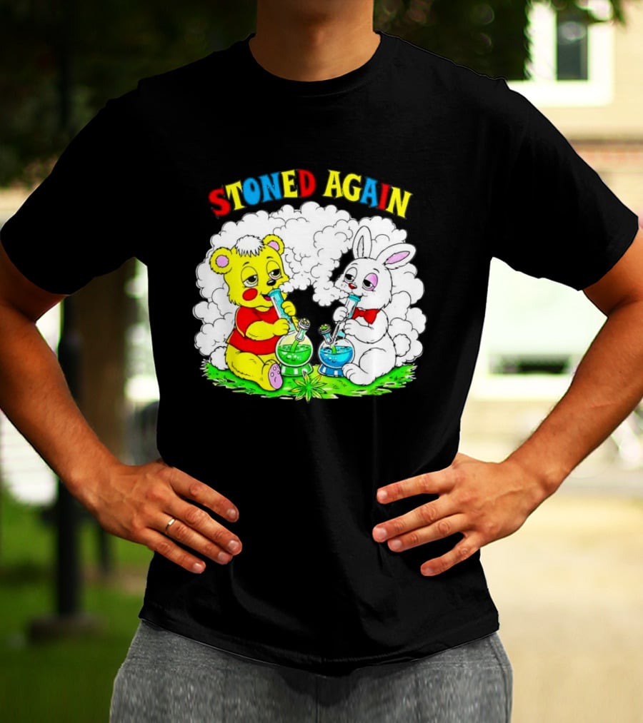Bear And Bunny Stoned Again Smoking All Day Everyday T-Shirt
