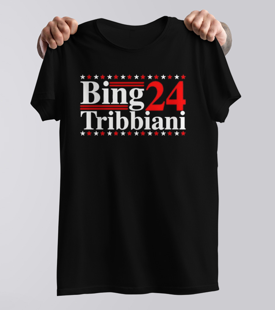 Bing Tribbiani 2024 Presidential Campaign Stars And Stripes T-Shirt