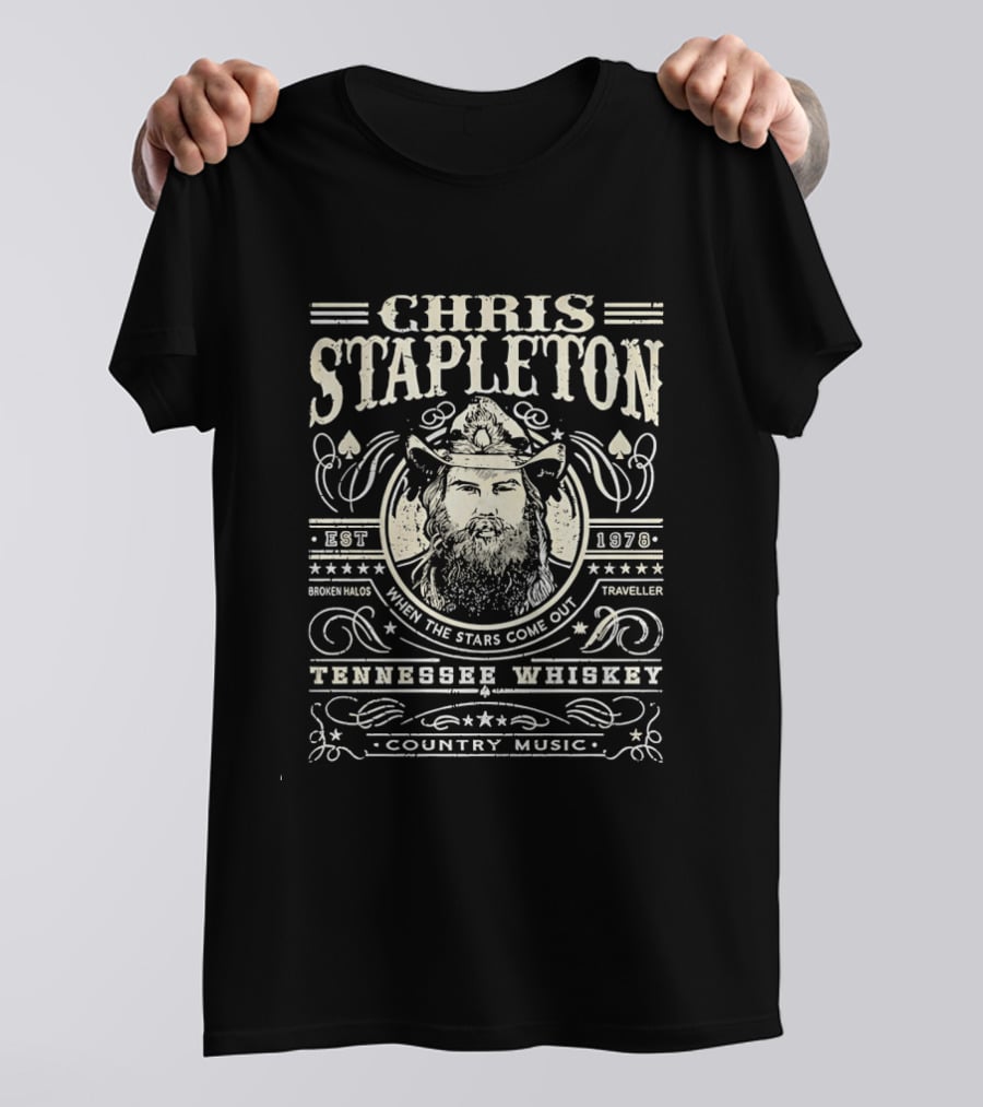 Chris Stapleton Tennessee Whiskey When The Stars Come Out Broken Halos Traveller Country Music T-Shirt