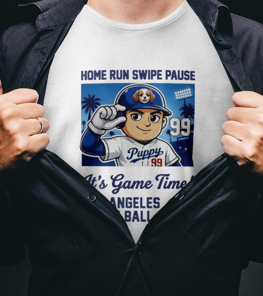 Home Run Swipe Pause Puppy 99 It's Game Time Los Angeles Baseball T-Shirt