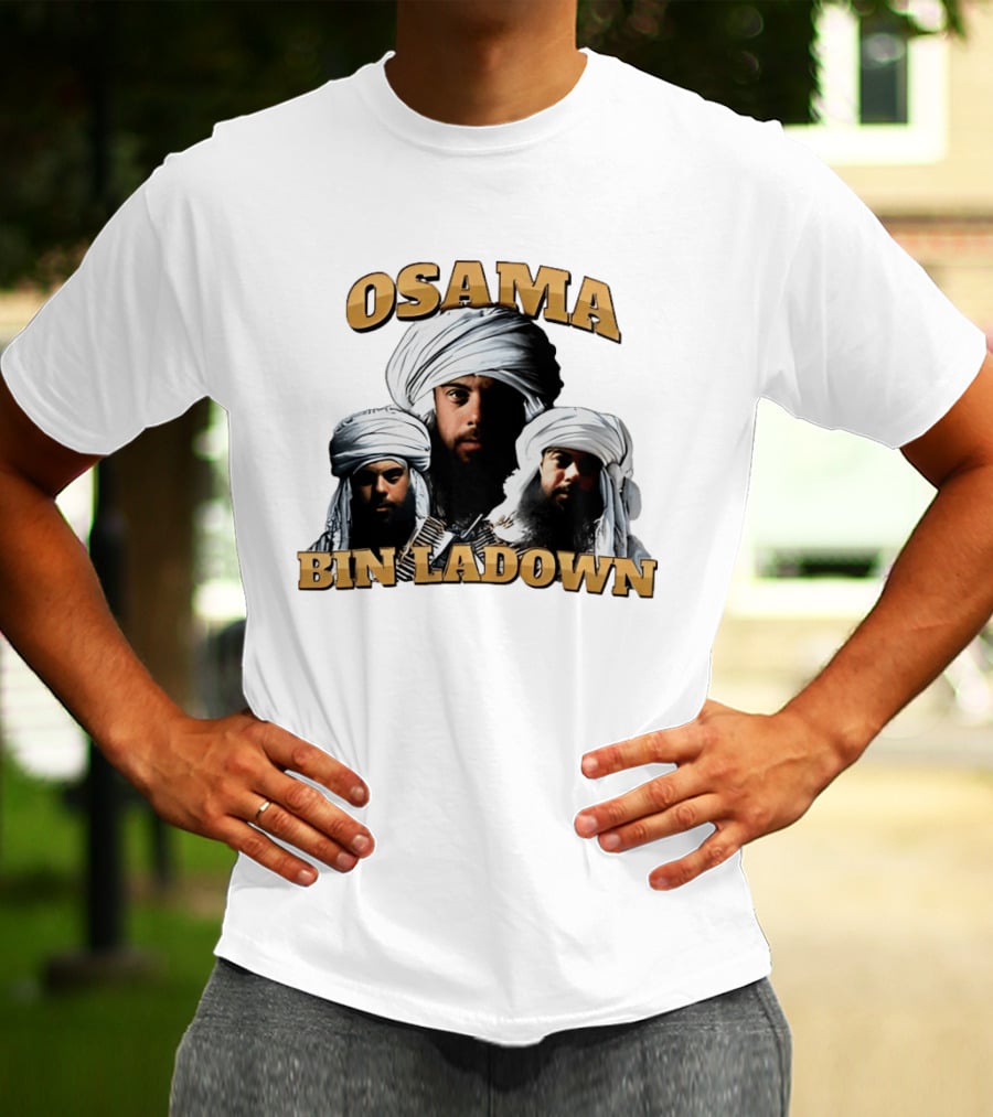 Osama Bin Ladown Osama Bin Laden T-Shirt