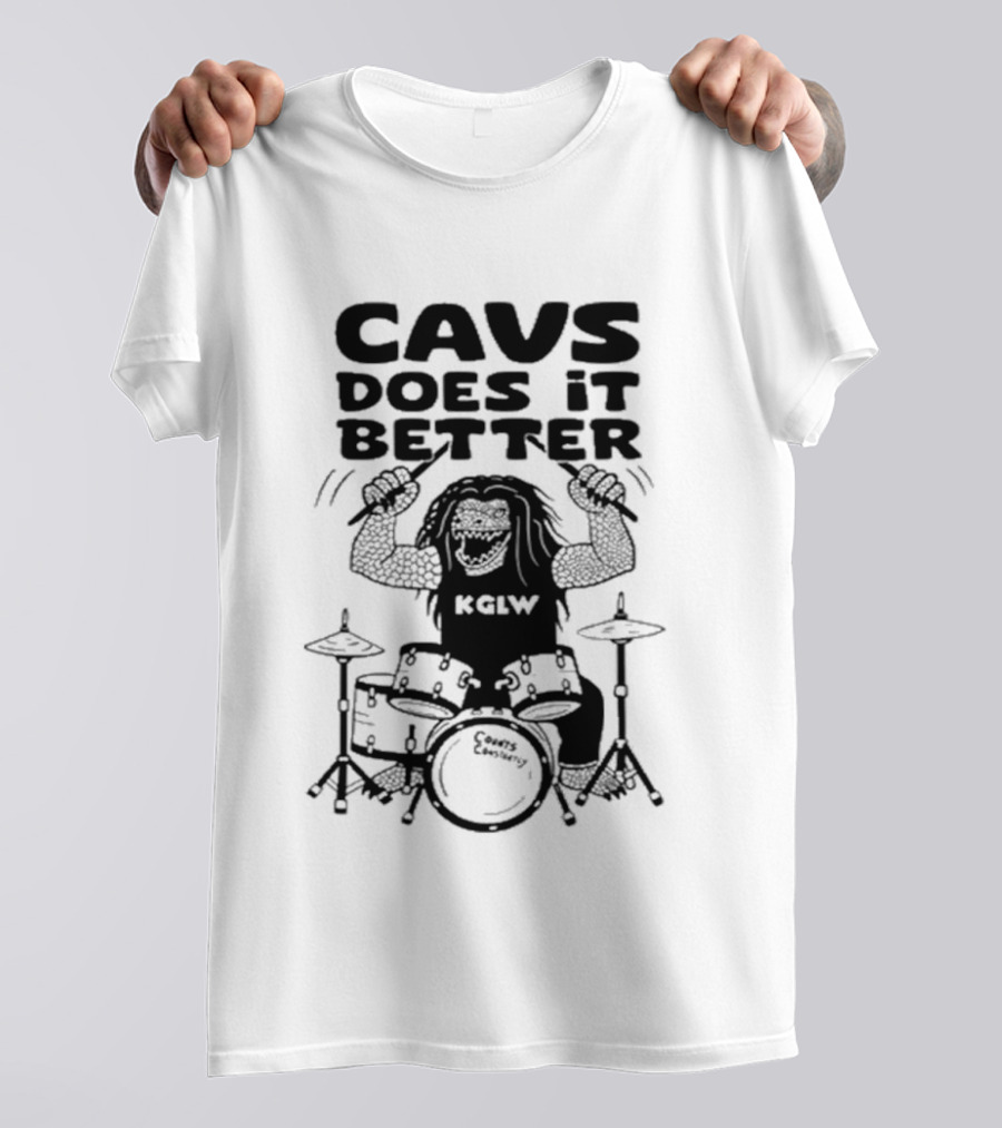 Cavs Does It Better KGLW Drummer Image T-Shirt