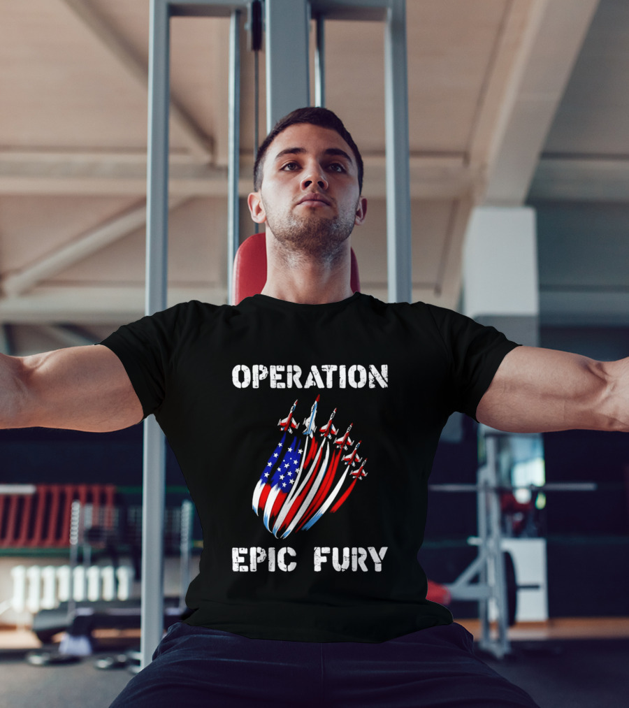 Operation Epic Fury American Flag Jets '26 T-Shirt