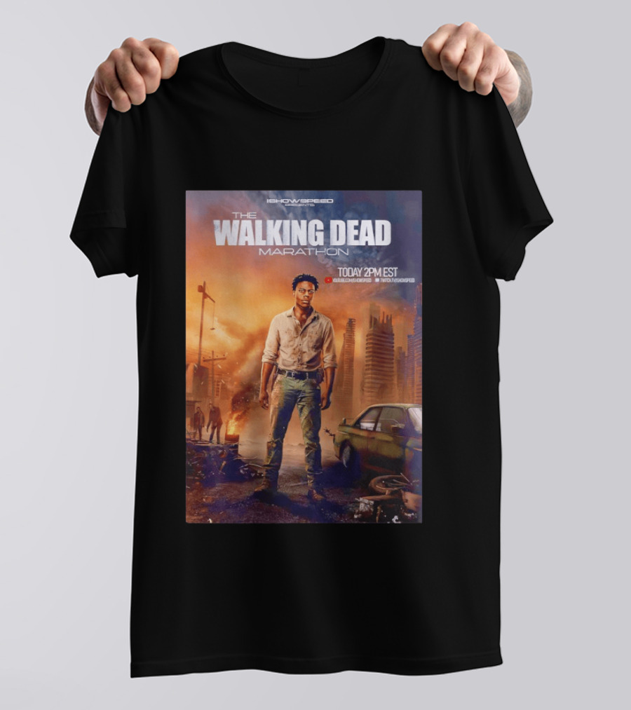 IShowSpeed The Walking Dead Marathon Today 2PM EST YouTube Twitch T-Shirt