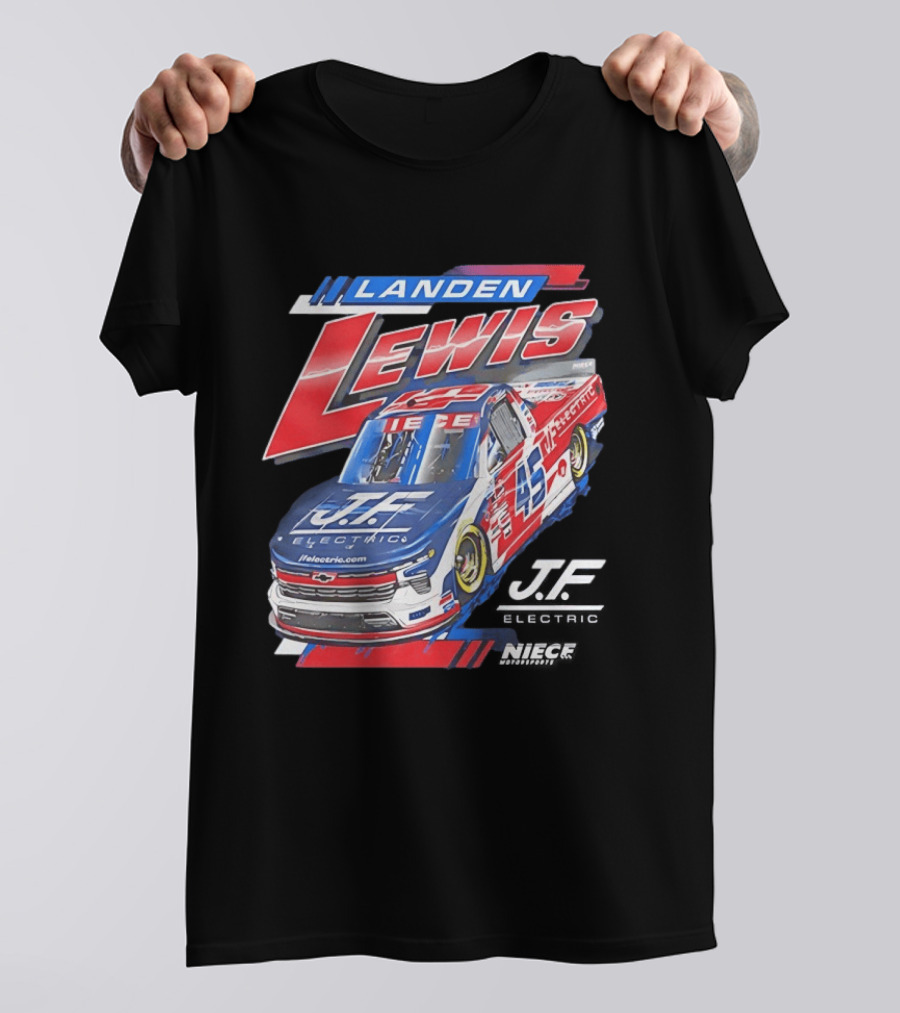 Landen Lewis Niece Motorsports J.F. Electric NASCAR Truck Series 45 T-Shirt