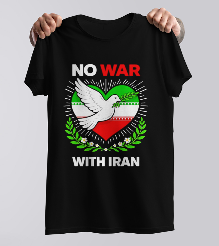 No War With Iran Dove Peace Heart Flag T-Shirt