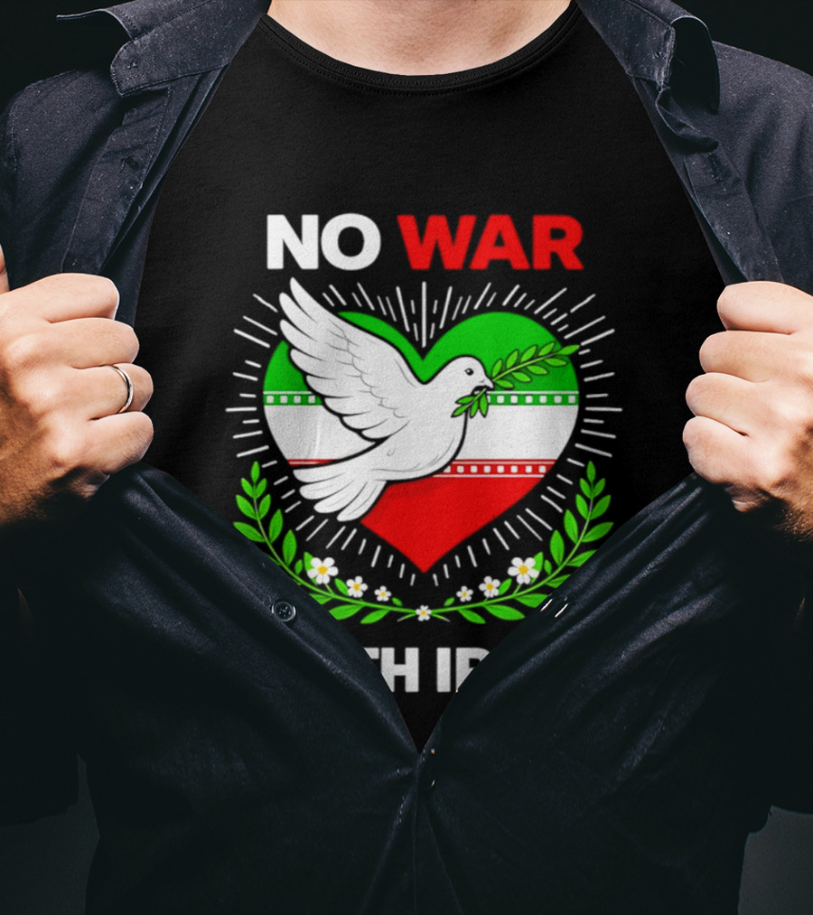 No War With Iran Dove Peace Heart Flag T-Shirt