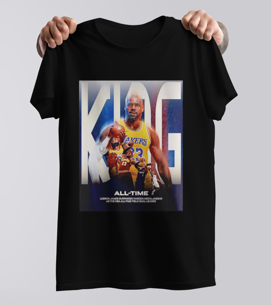KING Lebron James Surpasses Kareem Abdul Jabbar As NBA All Time Field Goal Leader T-Shirt