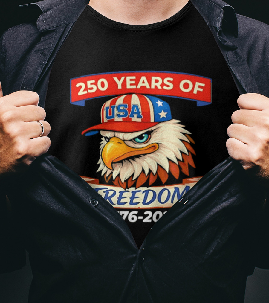 250 Years Of USA Freedom Eagle Hat 1776 2026 T-Shirt