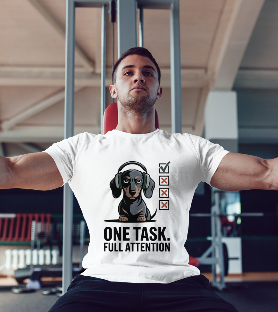 Dachshund Dog Headphones One Task Full Attention Checklist T-Shirt