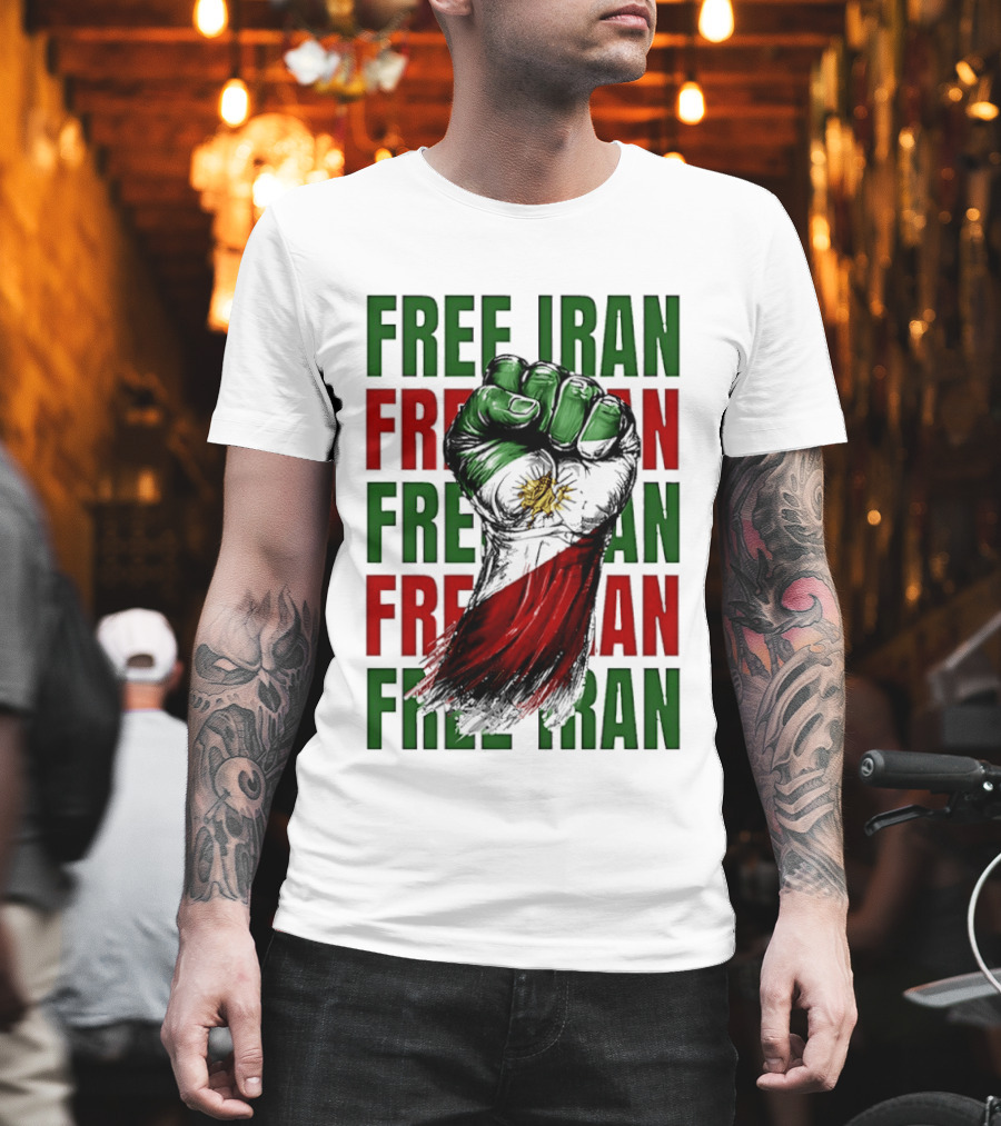 Free Iran Fist Of Justice Protest T-Shirt