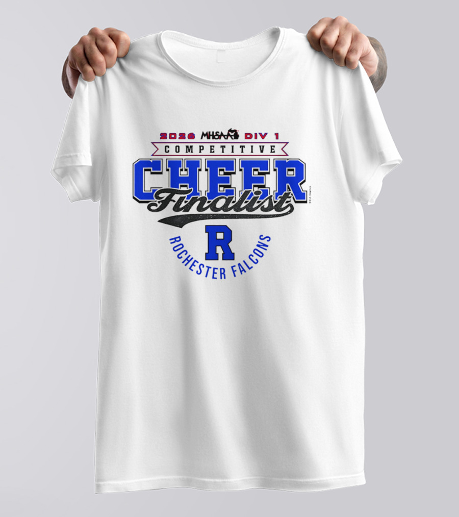 2026 MHSAA Div 1 Competitive Cheer Finalist Rochester Falcons T-Shirt